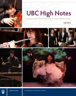 UBC High Notes Newsletter of the School of Music at the University of British Columbia