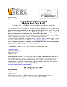 Belgianfest Beer List! February 2, 2013  Bell Harbor International Conference Center, Seattle, WA