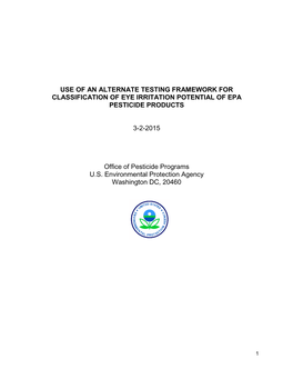 Use of an Alternate Testing Framework for Classification of Eye Irritation Potential of Epa Pesticide Products