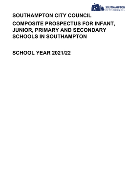 Southampton City Council Composite Prospectus for Infant, Junior, Primary and Secondary Schools in Southampton