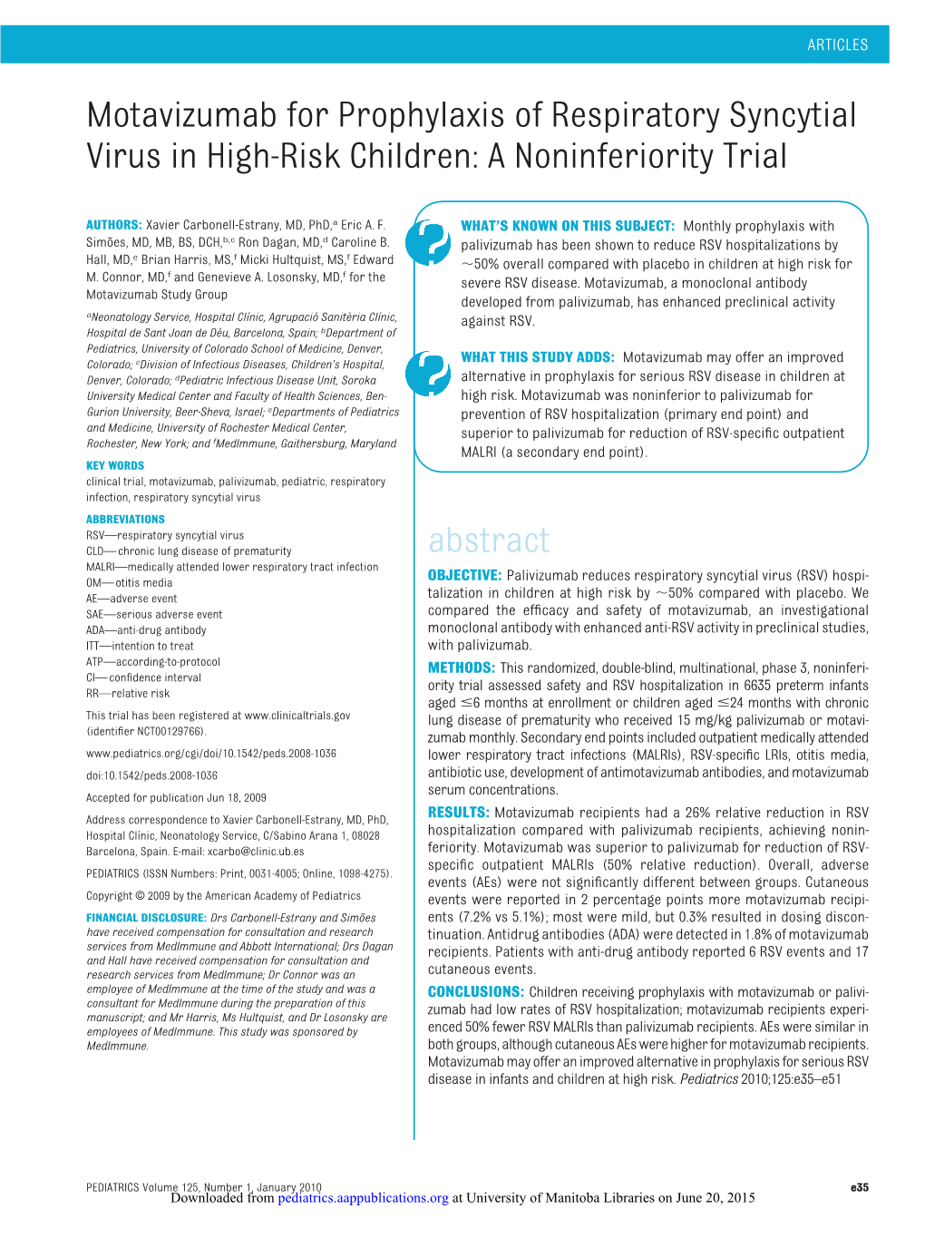 Motavizumab for Prophylaxis of Respiratory Syncytial Virus in High-Risk Children: a Noninferiority Trial