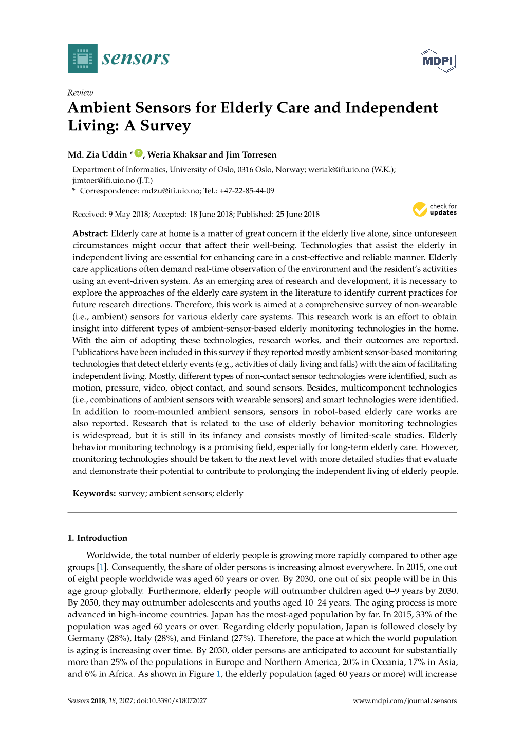 Ambient Sensors for Elderly Care and Independent Living: a Survey