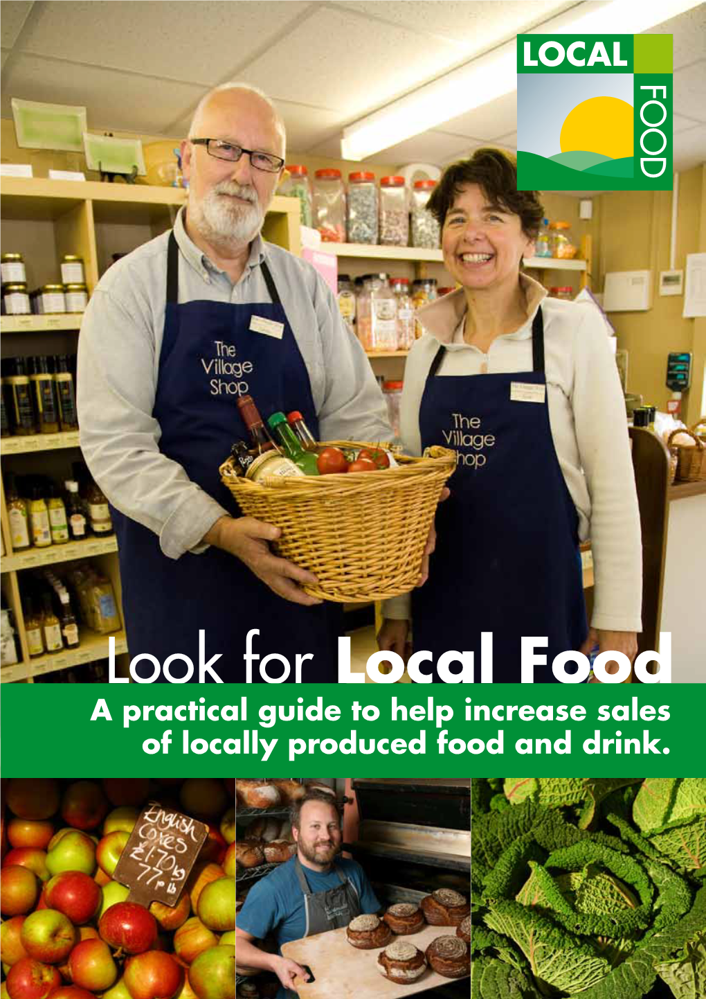 Look for Local Food a Practical Guide to Help Increase Sales of Locally Produced Food and Drink