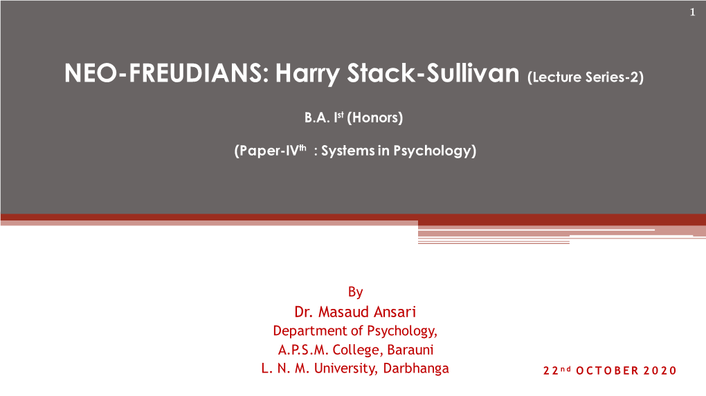 NEO-FREUDIANS: Harry Stack-Sullivan (Lecture Series-2)