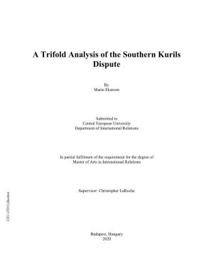 A Trifold Analysis of the Southern Kurils Dispute