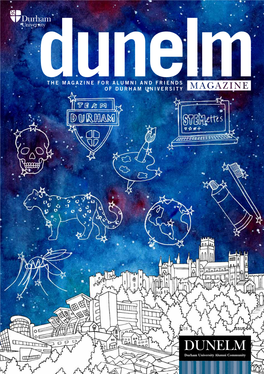 The Magazine for Alumni and Friends of Durham University
