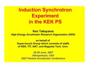 Induction Synchrotron Experiment in the KEK PS