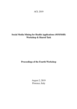 ACL 2019 Social Media Mining for Health Applications (#SMM4H)