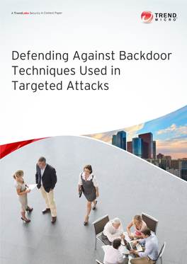 Defending Against Backdoor Techniques Used in Targeted Attacks