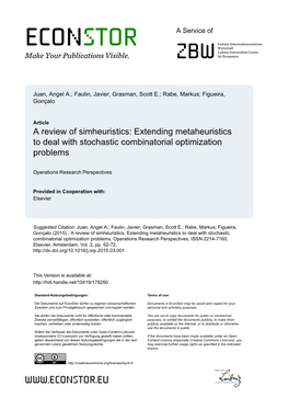 A Review of Simheuristics: Extending Metaheuristics to Deal with Stochastic Combinatorial Optimization Problems