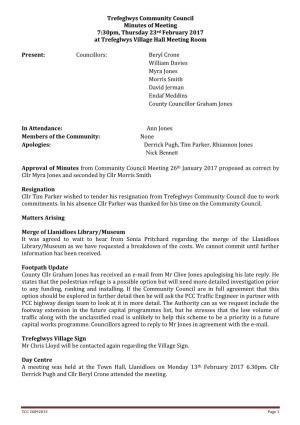 Trefeglwys Community Council Minutes of Meeting 7:30Pm, Thursday 23Rd February 2017 at Trefeglwys Village Hall Meeting Room