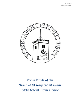 Parish Profile of the Church of St Mary and St Gabriel Stoke Gabriel