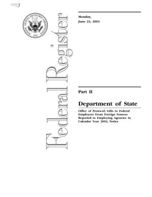 Department of State Office of Protocol; Gifts to Federal Employees from Foreign Sources Reported to Employing Agencies in Calendar Year 2002; Notice