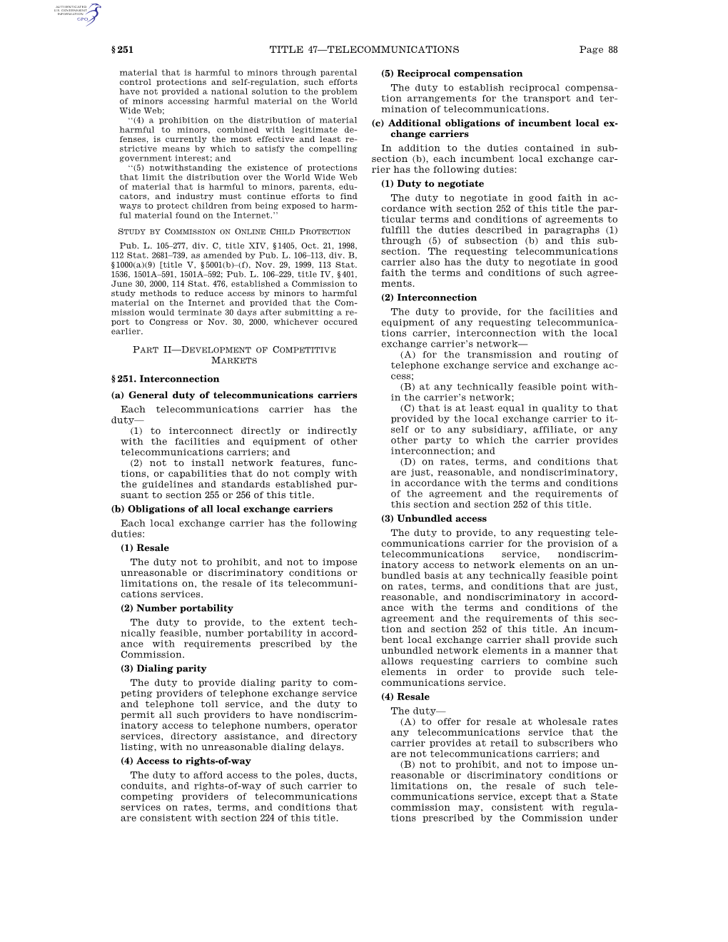 Page 88 TITLE 47—TELECOMMUNICATIONS § 251 § 251. Interconnection