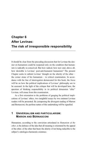 Chapter 6 After Levinas: the Risk of Irresponsible Responsibility