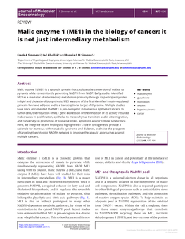 Malic Enzyme 1 (ME1) in the Biology of Cancer: It Is Not Just Intermediary Metabolism