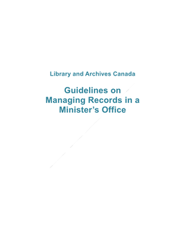 Guidelines on Managing Records in a Minister's Office