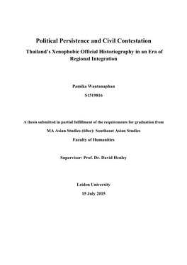 Political Persistence and Civil Contestation Thailand’S Xenophobic Official Historiography in an Era of Regional Integration