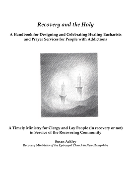 Recovery and the Holy