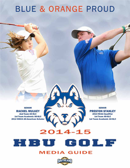 2014-15 HBU HUSKIES GOLF TABLE of CONTENTS HBU QUICK FACTS Quick Facts