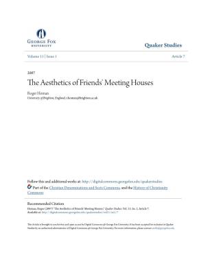 The Aesthetics of Friends' Meeting Houses Roger Homan University of Brighton, England, R.Homan@Brighton.Ac.Uk