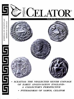 SCEATTAS: the NEGLECTED SILVER COINAGE of EARLY ANGLO-SAXON ENGLAND- a COLLECTOR's PERSPECTIVE • PYTHAGORAS of SAMOS, CELATOR Lj Collection
