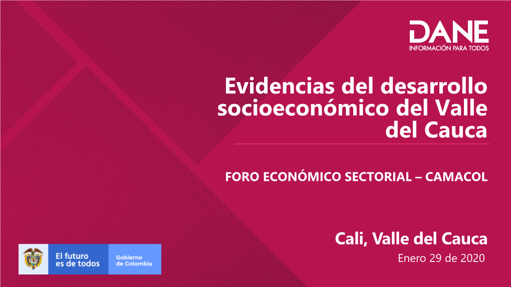 Evidencias Del Desarrollo Socioeconómico Del Valle Del Cauca