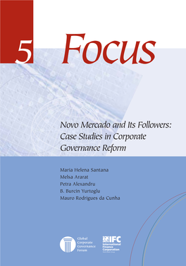 Novo Mercado and Its Followers: Case Studies in Corporate Governance Reform