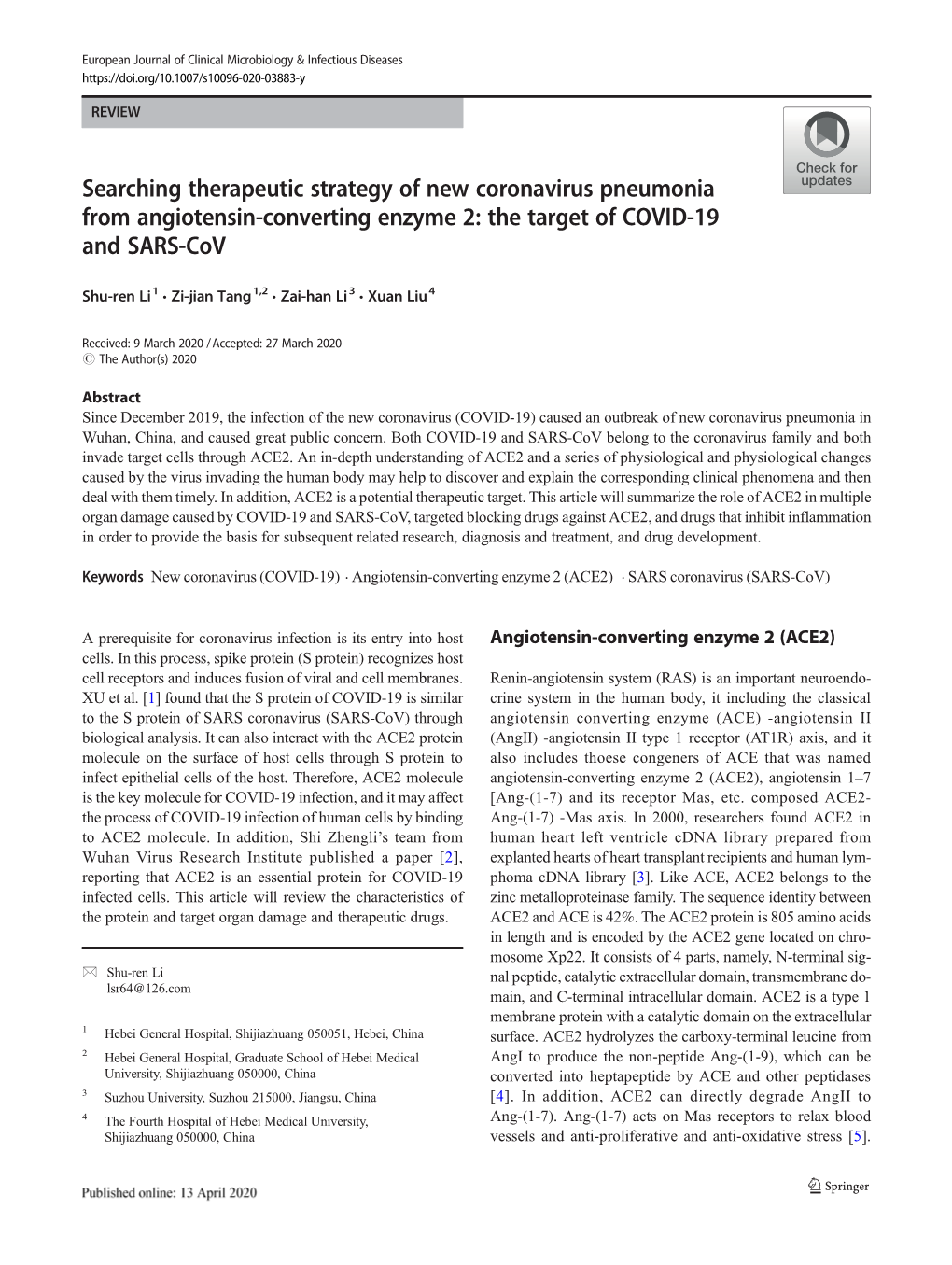 Searching Therapeutic Strategy of New Coronavirus Pneumonia from Angiotensin-Converting Enzyme 2: the Target of COVID-19 and SARS-Cov