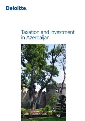 Taxation and Investment in Azerbaijan 2015 Download the Report