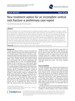 New Treatment Option for an Incomplete Vertical Root Fracture-A
