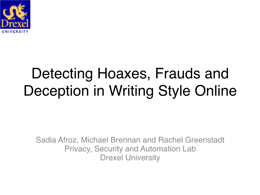 Detecting Hoaxes, Frauds, and Deception in Writing Style Online