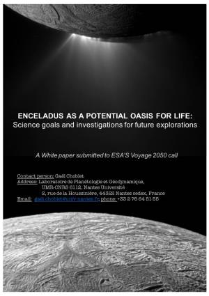 ENCELADUS AS a POTENTIAL OASIS for LIFE: Science Goals and Investigations for Future Explorations