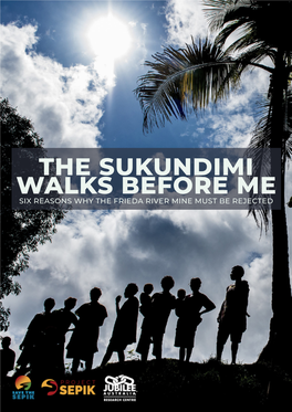 The Sukundimi Walks Before Me