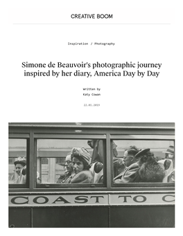 Simone De Beauvoir's Photographic Journey Inspired by Her Diary, America Day by Day