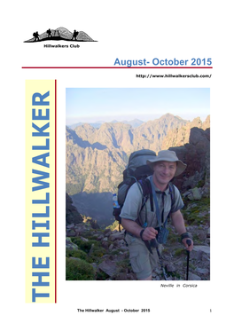 THE HILLWALKER F U the Hillwalker August - October 2015 1 R T H E