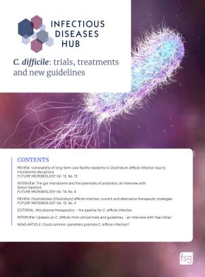 C. Difficile: Trials, Treatments and New Guidelines