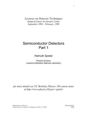 Semiconductor Detectors Part 1