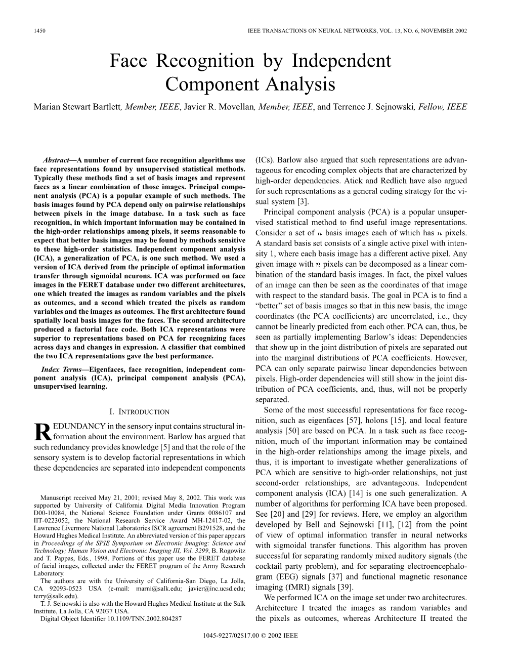 Face Recognition by Independent Component Analysis Marian Stewart Bartlett, Member, IEEE, Javier R