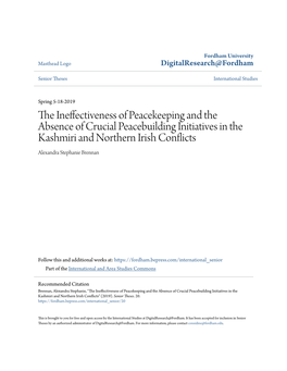 The Ineffectiveness of Peacekeeping and the Absence of Crucial