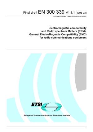 Electromagnetic Compatibility and Radio Spectrum Matters (ERM); General Electromagnetic Compatibility (EMC) for Radio Communications Equipment