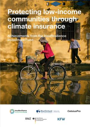 Protecting Low-Income Communities Through Climate Insurance Achievements from the Insuresilience Investment Fund