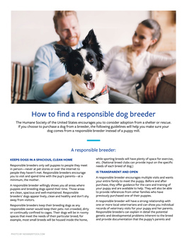 How to Find a Responsible Dog Breeder the Humane Society of the United States Encourages You to Consider Adoption from a Shelter Or Rescue