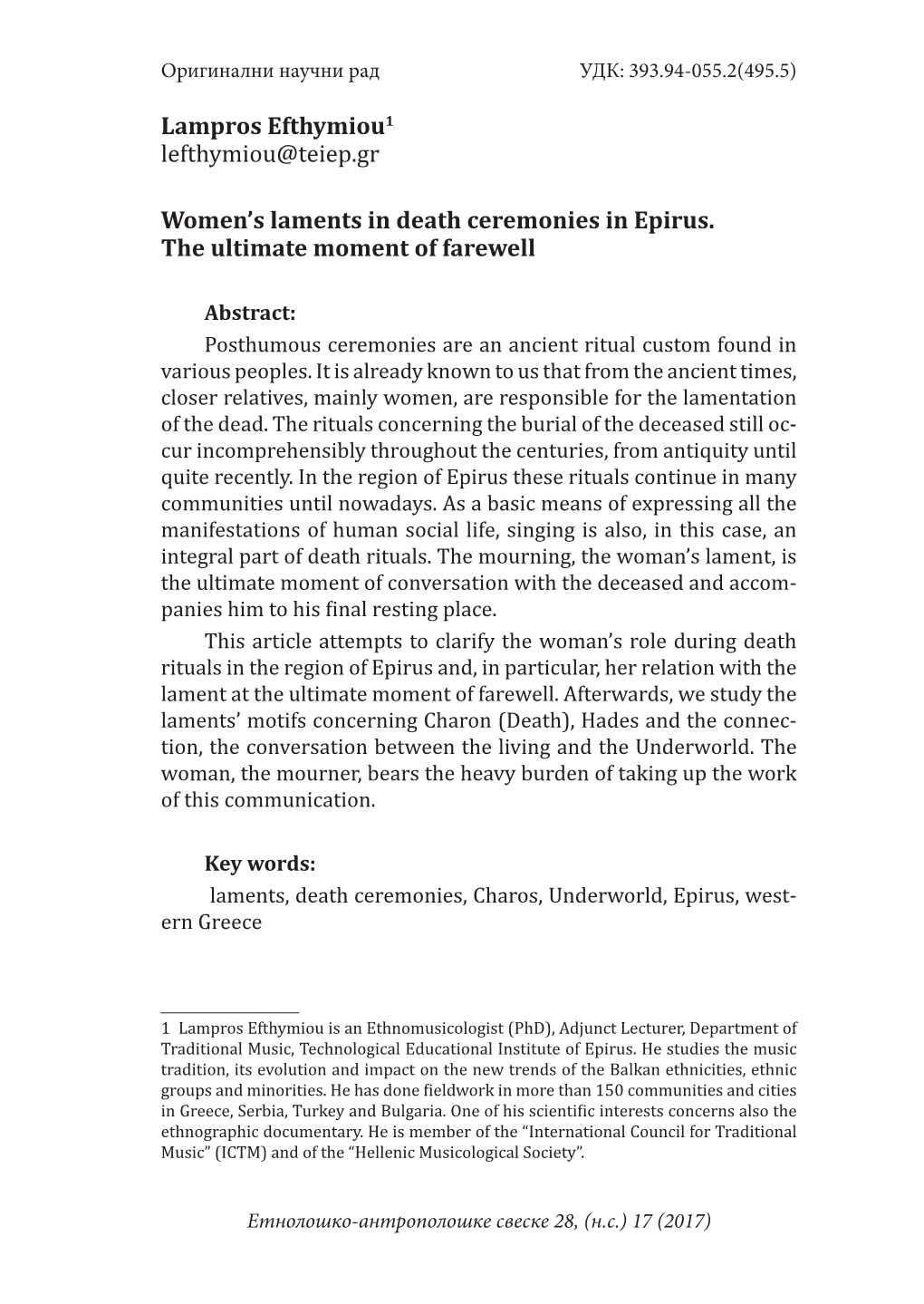 Lampros Efthymiou1 Lefthymiou@Teiep.Gr Women's Laments in Death Ceremonies in Epirus. the Ultimate Moment of Farewell