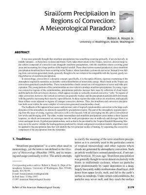 Stratiform Precipitation in Regions of Convection: a Meteorological Paradox?