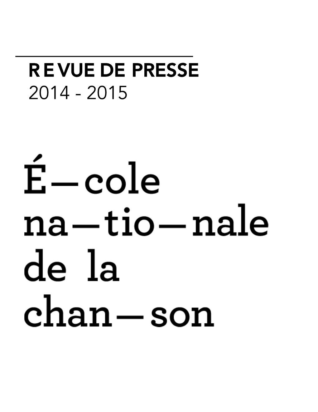 R E Vue De Presse 2014