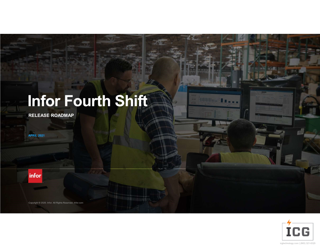 Infor Fourth Shift RELEASE ROADMAP