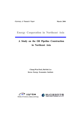Energy Cooperation in Northeast Asia a Study on the Oil Pipeline Construction in Northeast Asia
