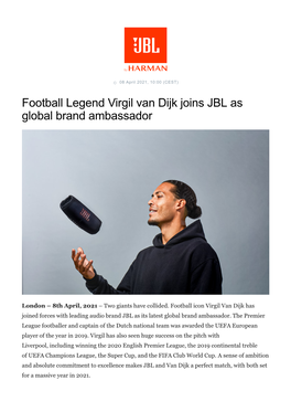 Football Legend Virgil Van Dijk Joins JBL As Global Brand Ambassador