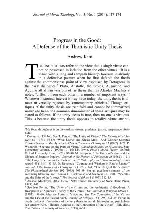 Progress in the Good: a Defense of the Thomistic Unity Thesis